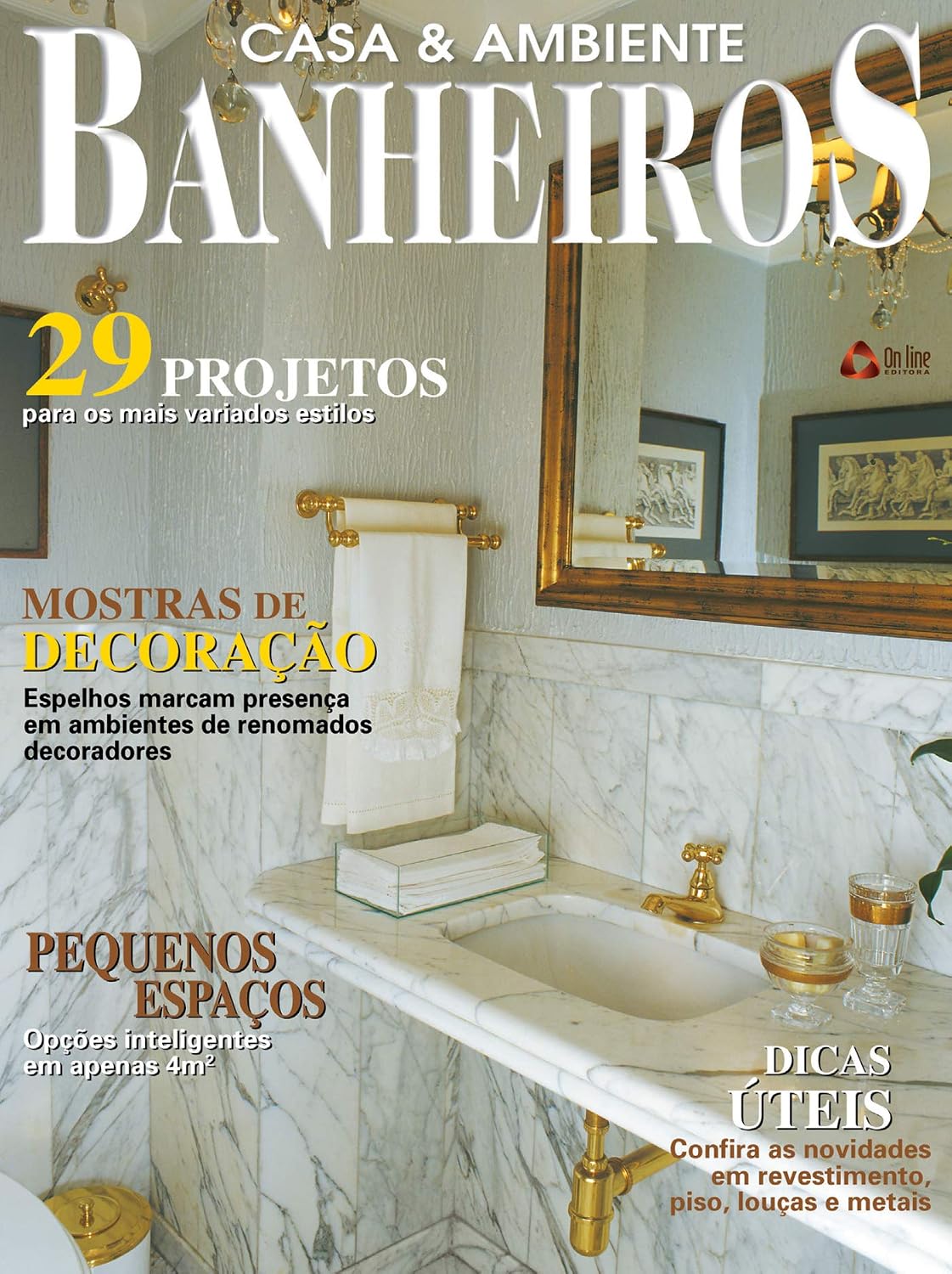 Casa & Ambiente - Banheiros & Lavabos: Edição 3