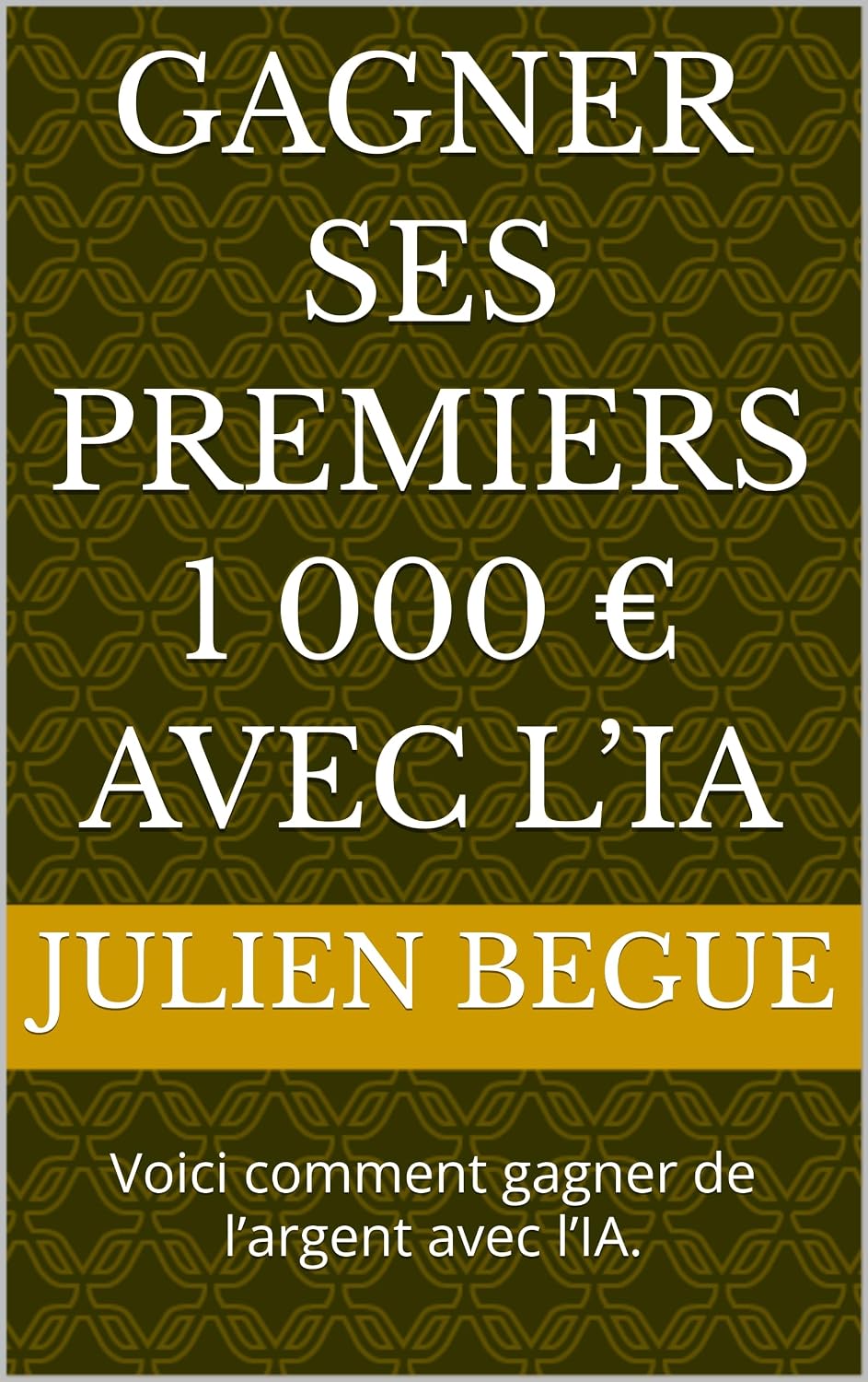Gagner ses premiers 1 000 € avec l’IA: Voici comment gagner de l’argent avec l’IA. (French Edition) baixar livro de graça