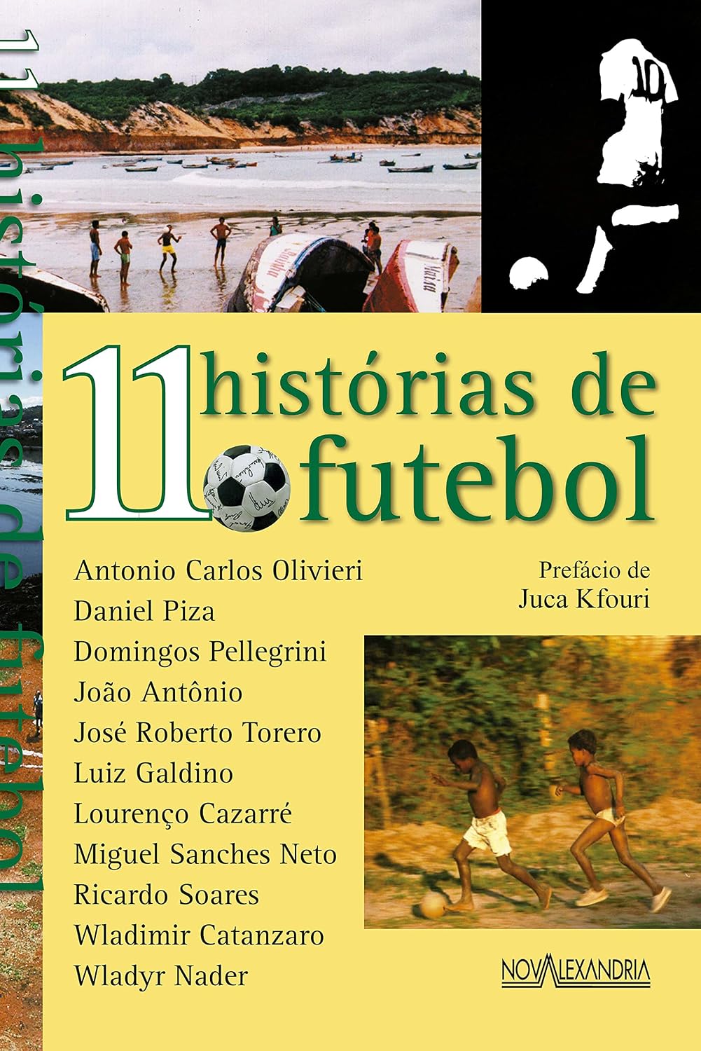 capítulo por capítulo baixar 11 Histórias de futebol (Prosa Presente)