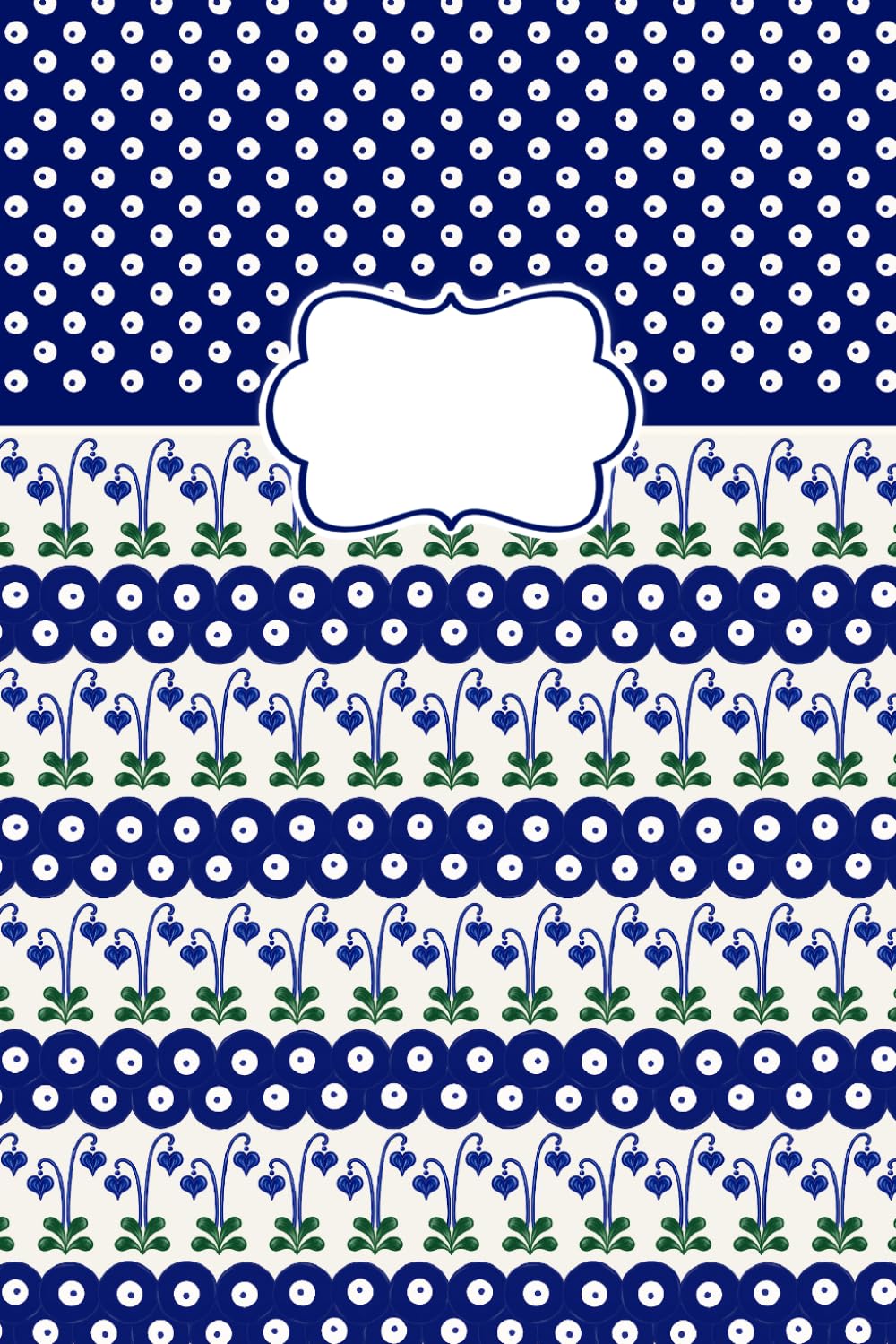 Polish Pottery Pattern Notebook: 6 x 9 Lined Journal | 80 Lined Pages | Bleeding Hearts and Mosquito Dots Blue Floral Writing Notebook for Recipes, School, Work & Everyday Notes or Gifts