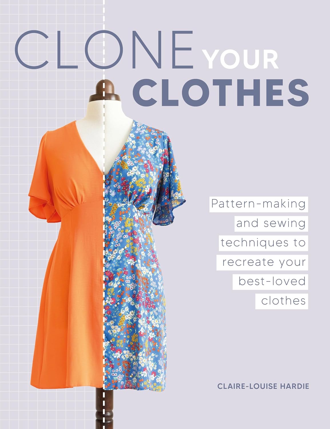 ler totalmente Clone Your Clothes: Pattern-Making and Sewing Techniques to Recreate Your Best-Loved Clothes