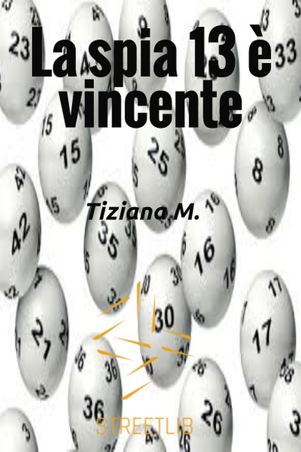 La spia 13 è vincente (Italian Edition) baixar livro de graça
