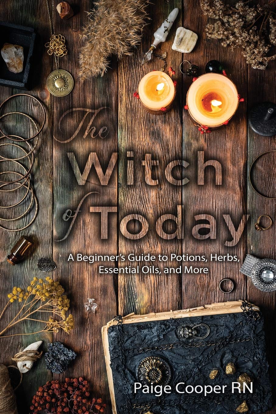 The Witch Of Today: A Beginner's Guide to Potions, Herbs, Essential Oils, and More baixar o livro de graça