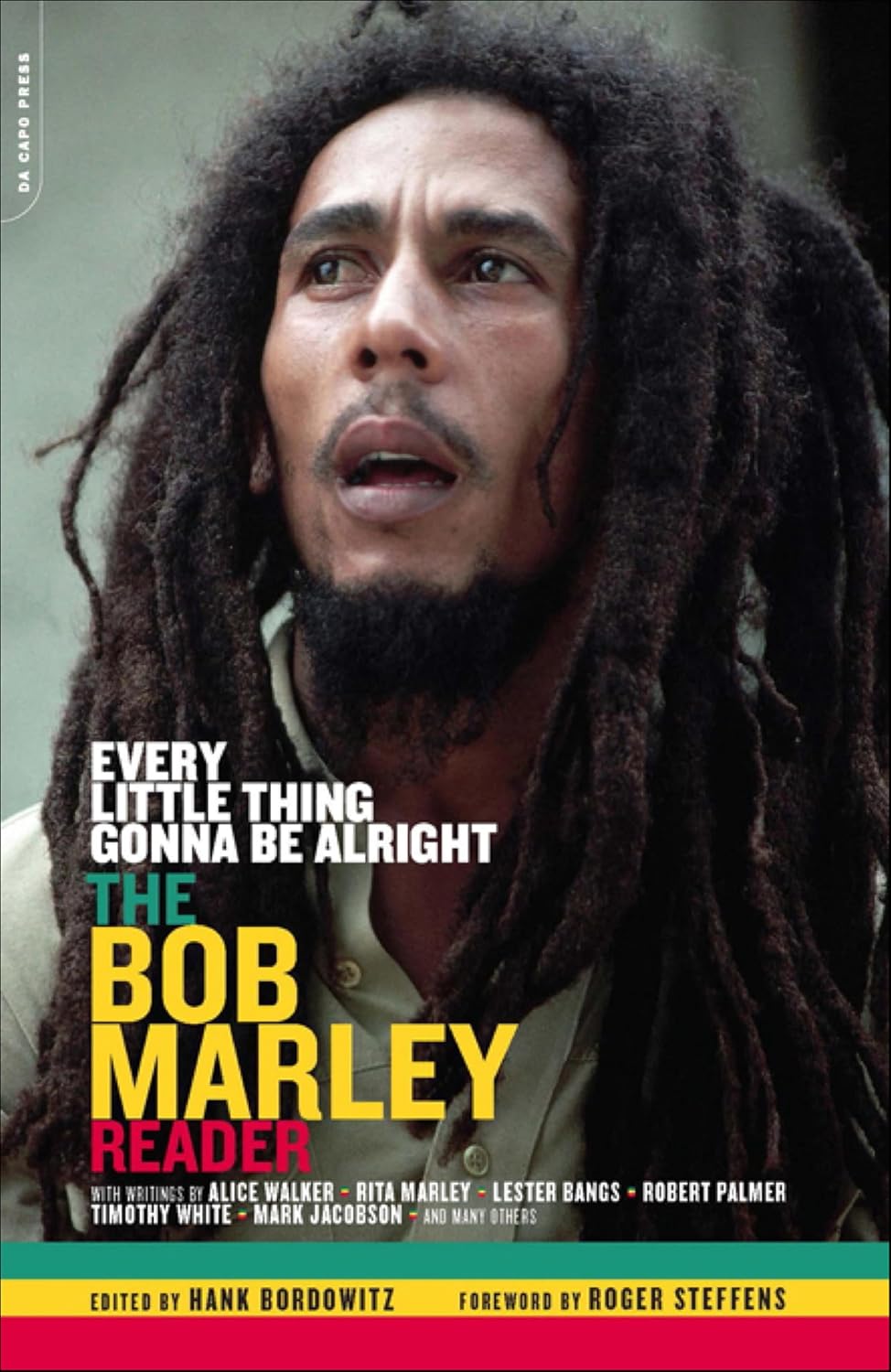 Every Little Thing Gonna Be Alright: The Bob Marley Reader (English Edition)