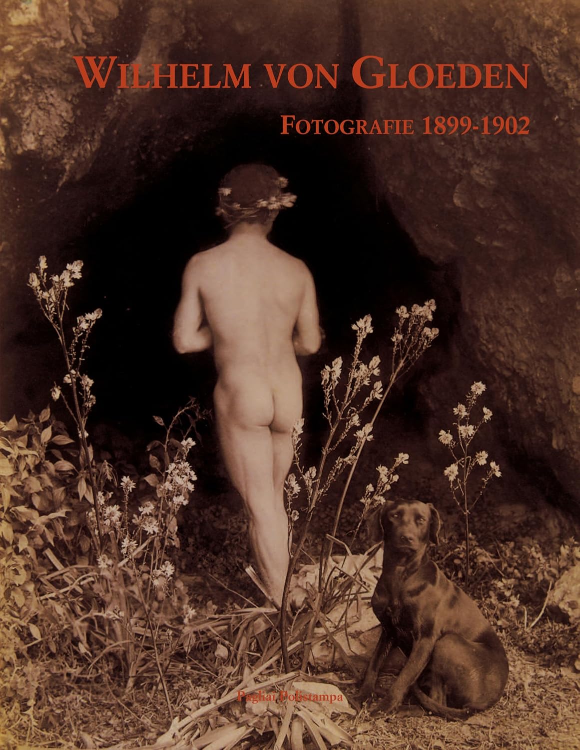 Wilhelm Von Gloeden: Fotografie Ritrovate Dell'istituto Statale d'Arte Di Firenze (1899-1902) baixar o livro de graça