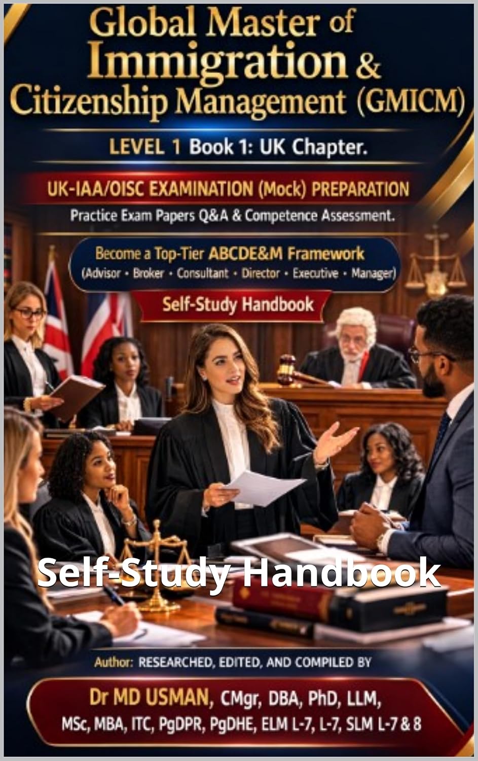 ler totalmente Global Master of Immigration & Citizenship Management (GMICM) LEVEL 1 Book1. UK Chapter UK-IAA/OISC EXAMINATION (Mock)PREPARATION Practice Exam Papers... consultant route) (English Edition)