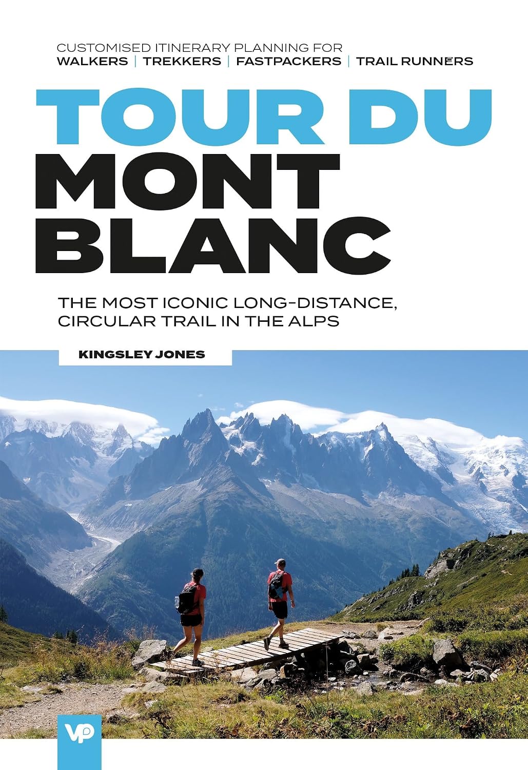ler totalmente Tour Du Mont Blanc: The Most Iconic Long-Distance, Circular Trail in the Alps with Customised Itinerary Planning for Walkers, Trekkers, Fastpackers and Trail Runners