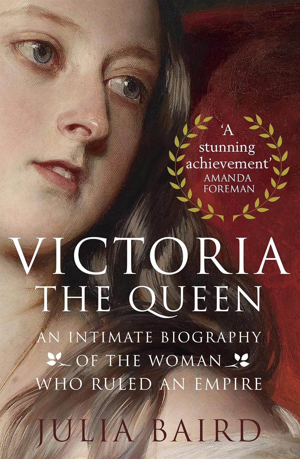 ler totalmente Victoria: The Queen: An Intimate Biography of the Woman who Ruled an Empire