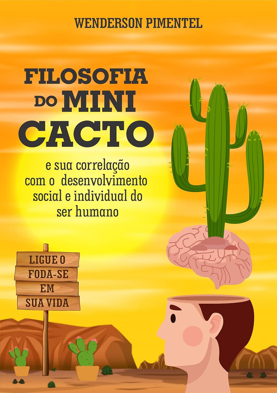 ler totalmente Filosofia do Mini Cacto: E sua correlação com o desenvolvimento sicial e individual do ser humano