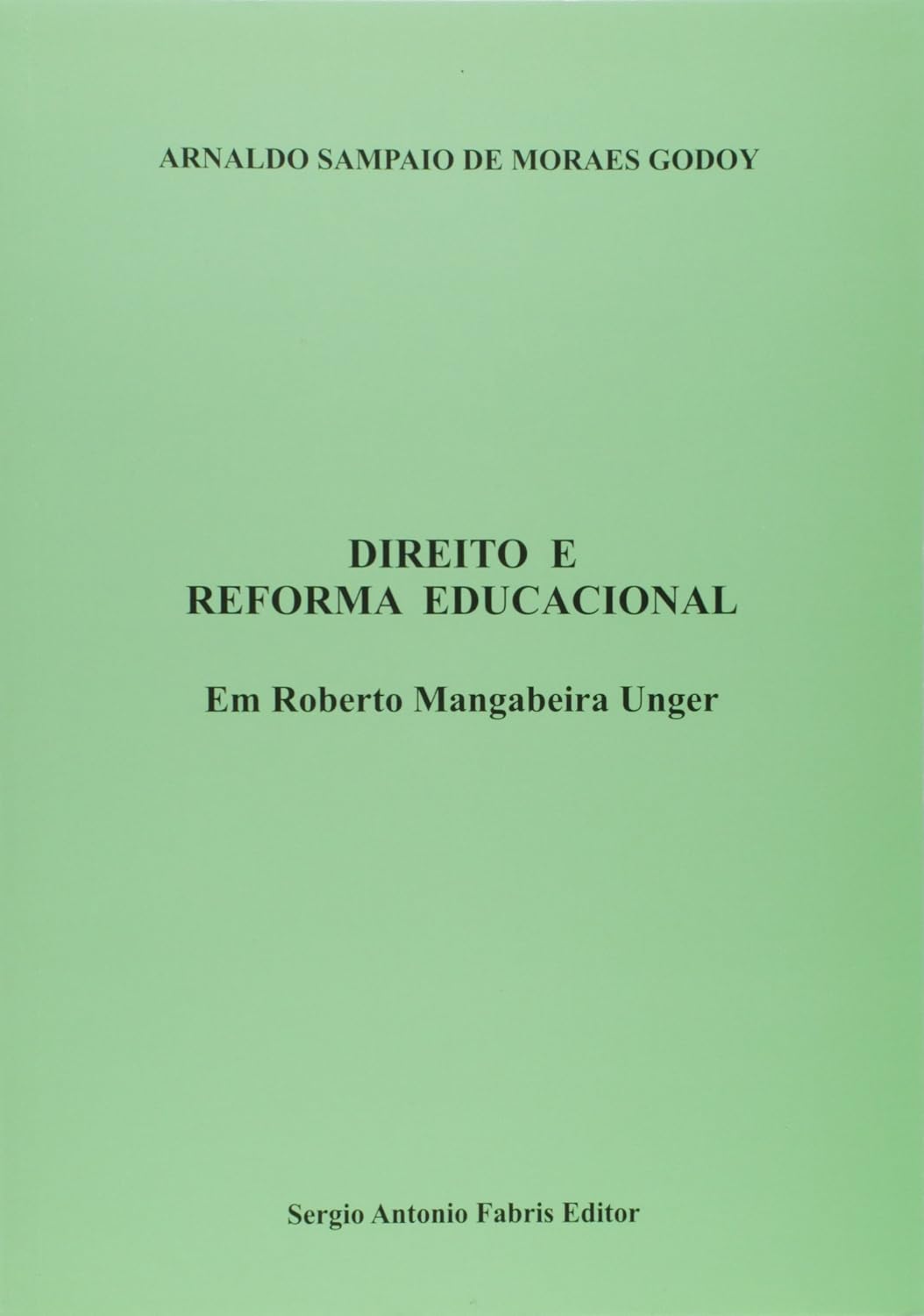 ler totalmente Direito e Reforma Educacional em Roberto Mangabeira Unger