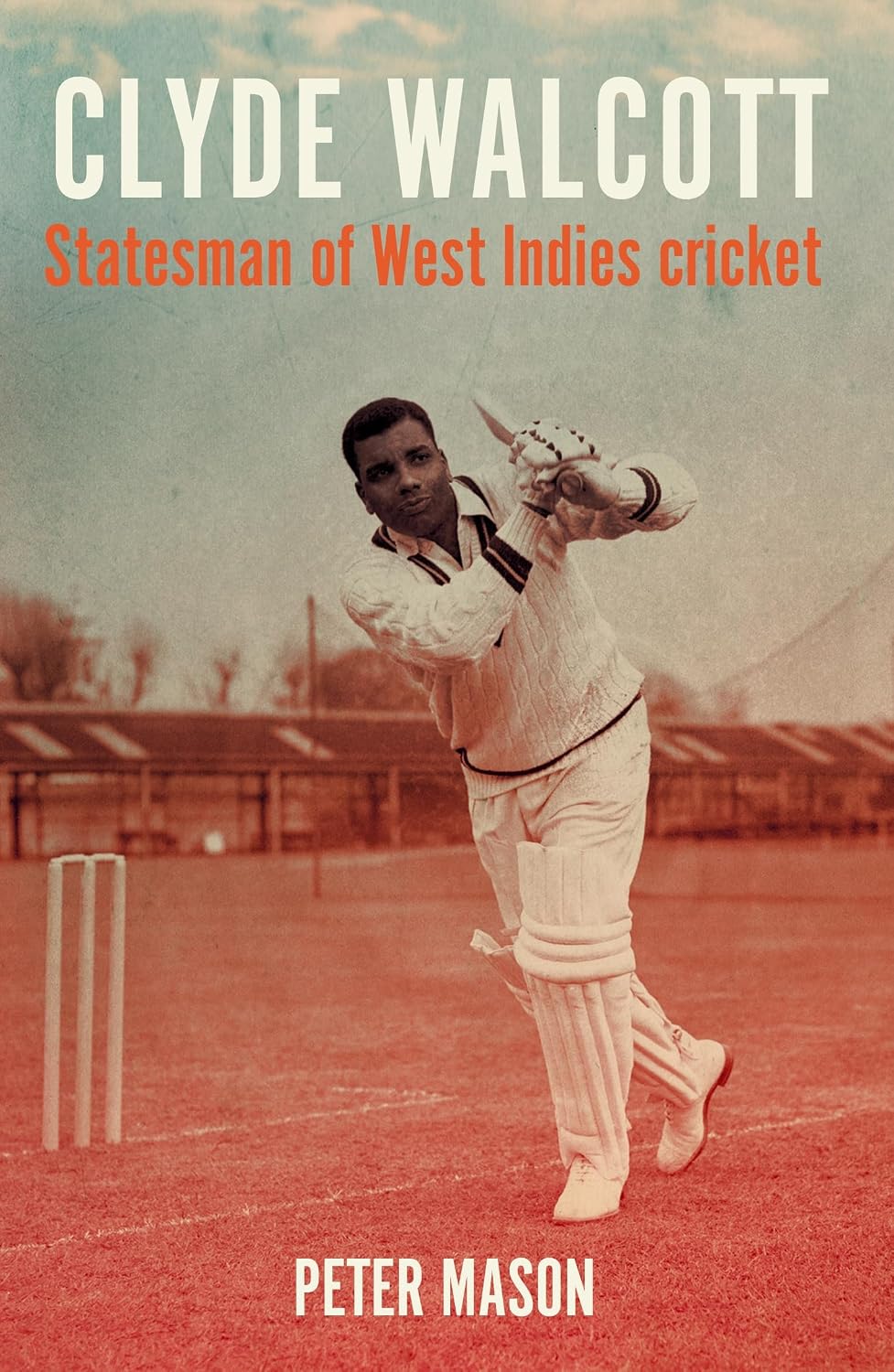 Clyde Walcott: Statesman of West Indies cricket (Global Icons) (English Edition) baixar o livro de graça