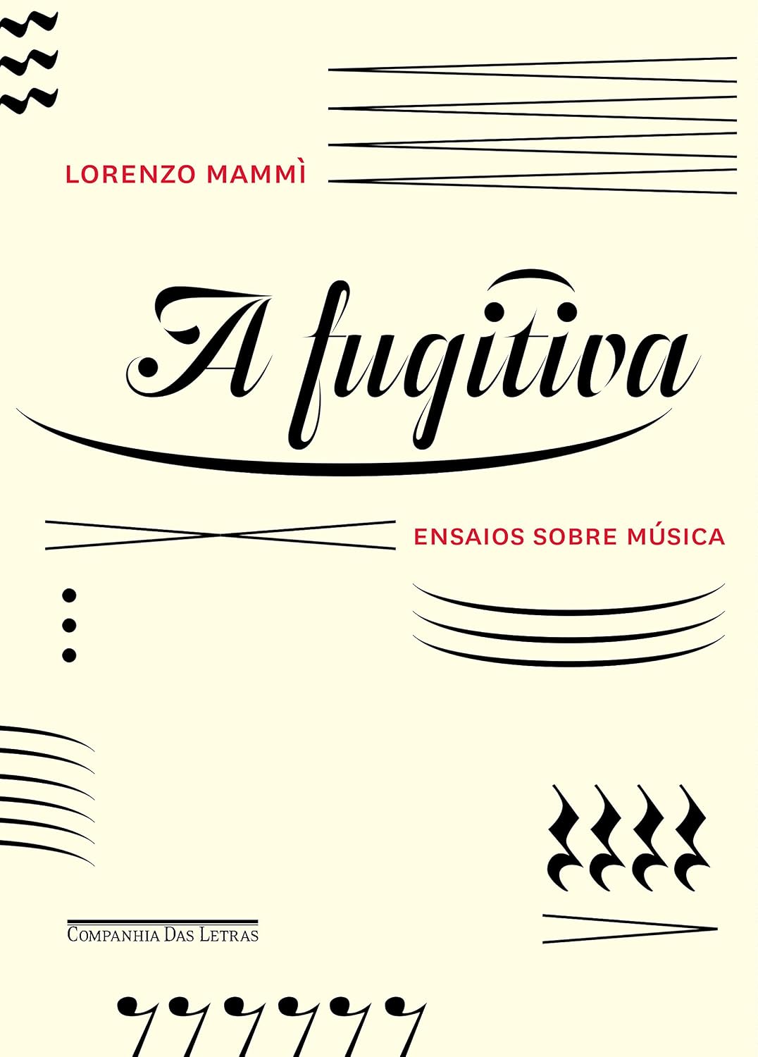 A fugitiva - Ensaios sobre música baixar o livro de graça