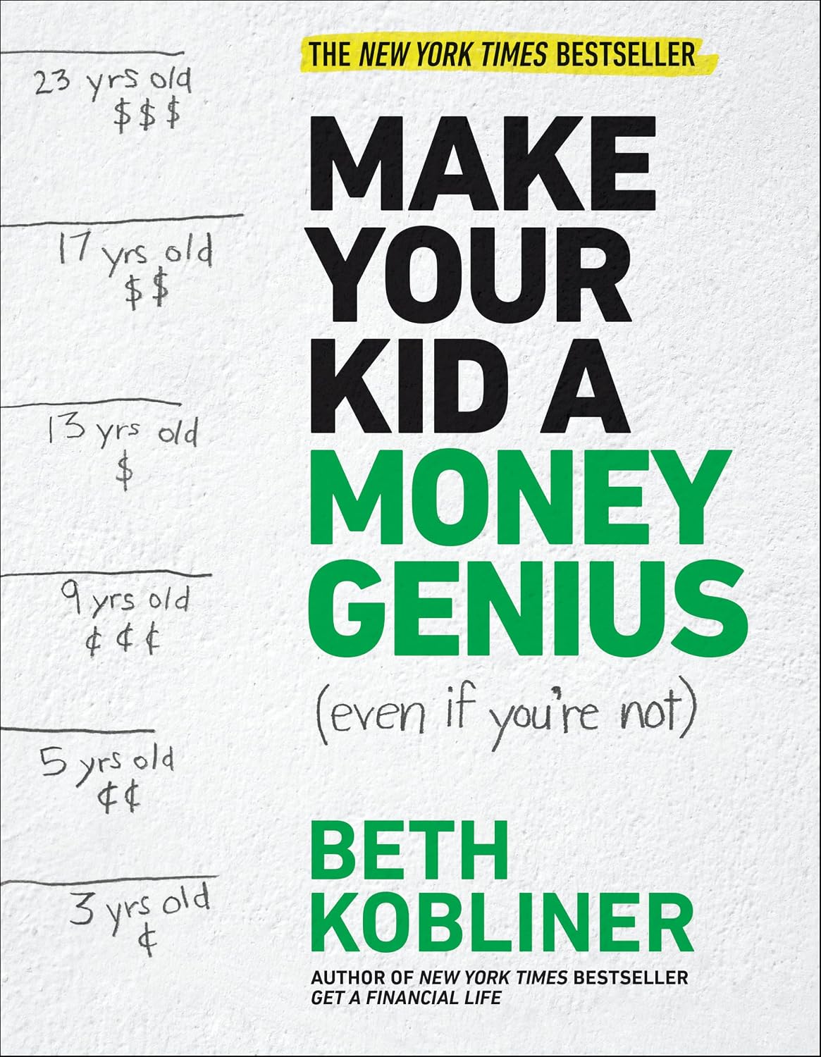 ler totalmente Make Your Kid a Money Genius (Even If You're Not): A Parents' Guide for Kids 3 to 23