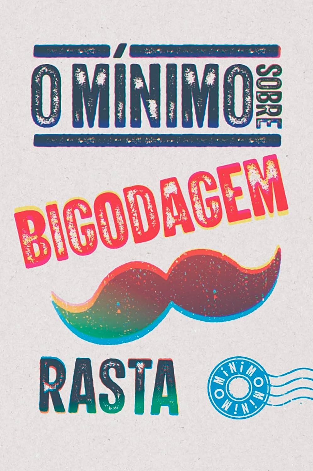 O mínimo sobre bigodagem baixar livro de graça
