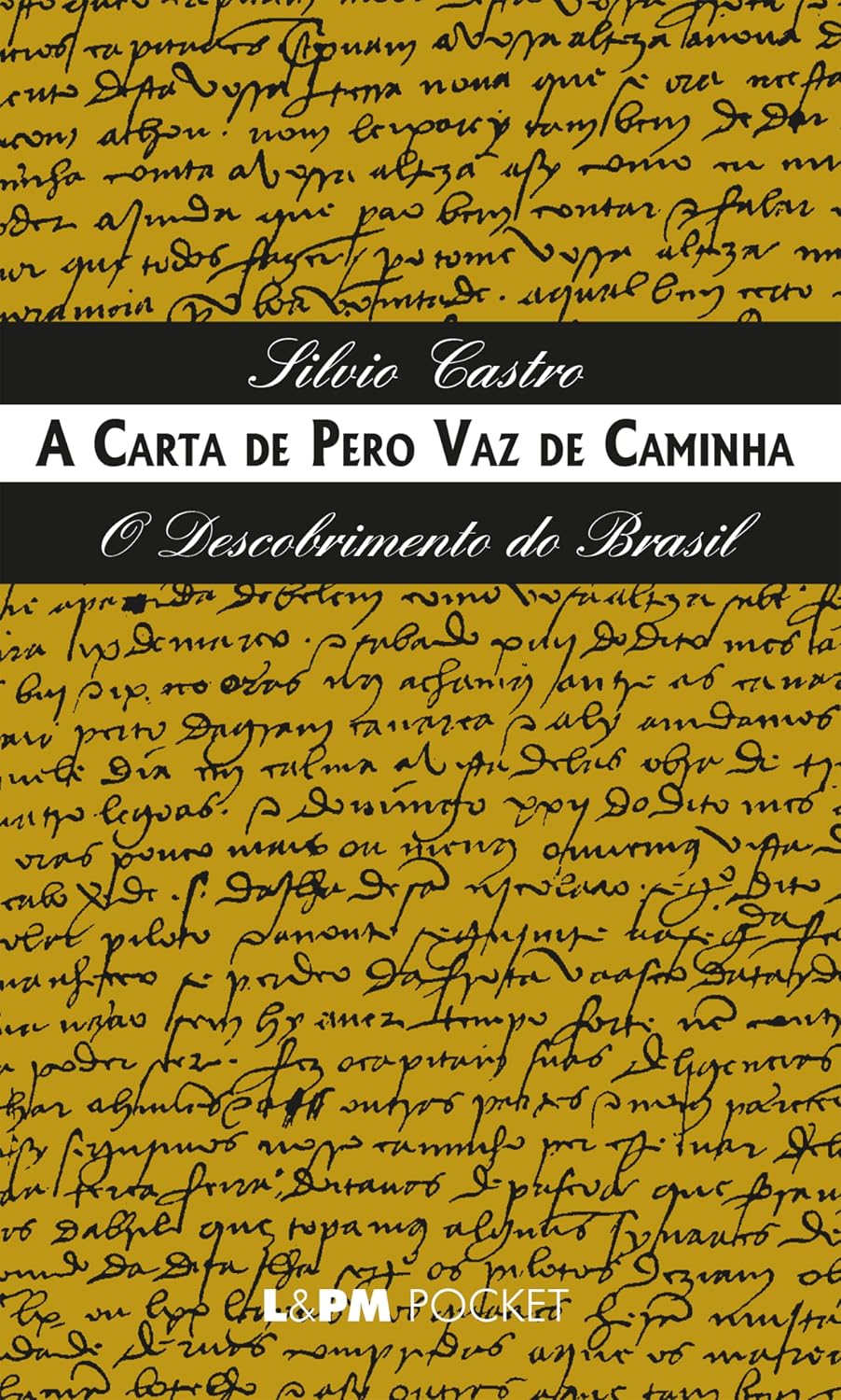 A carta de Pero Vaz de Caminha: O descobrimento do Brasil baixar o livro de graça