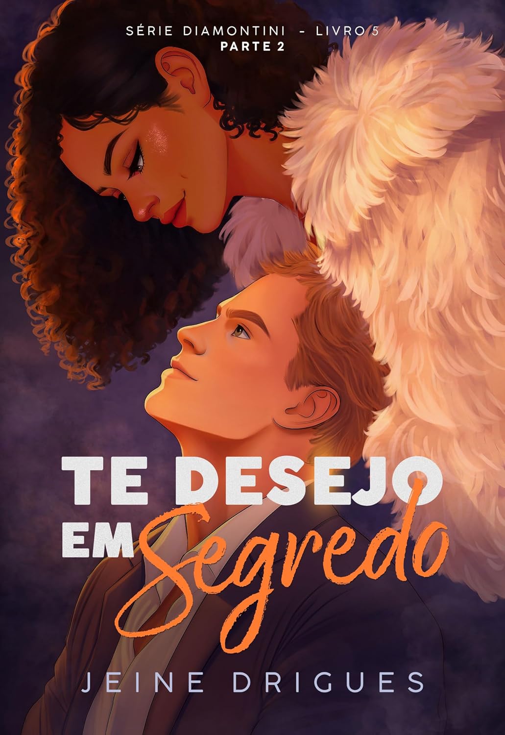 Te Desejo em Segredo: parte 2 (Diamontini Livro 5) baixar livro de graça