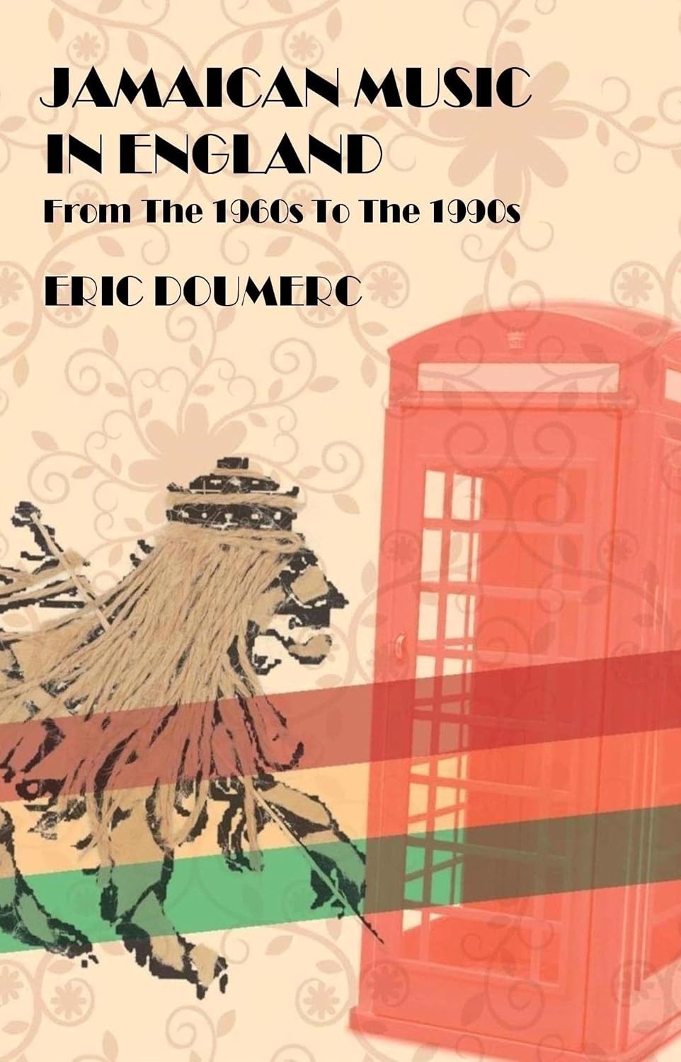 Jamaican Music In England: From the 1960s to the 1990s - A Historical Guide (English Edition) baixar o livro de graça