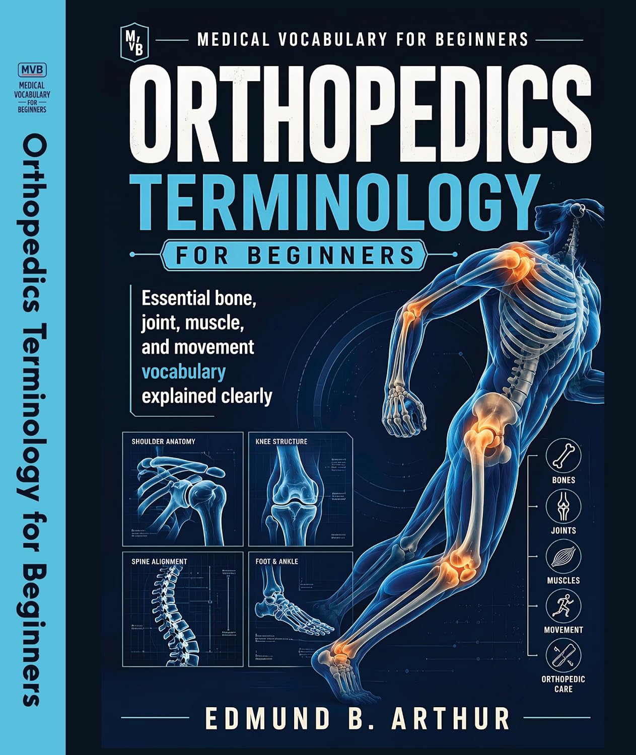 capítulo por capítulo baixar Orthopedics Terminology for Beginners: Essential bone, joint, muscle, and movement vocabulary explained clearly (Medical Vocabulary for Beginners) (English Edition)
