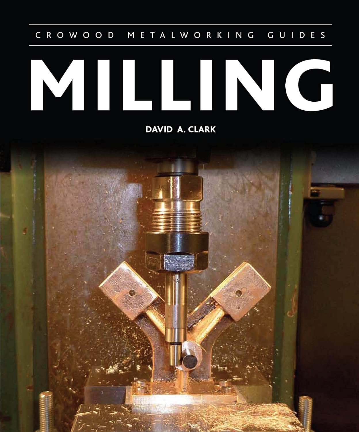 Milling (Crowood Metalworking Guides) (English Edition) baixar o livro de graça