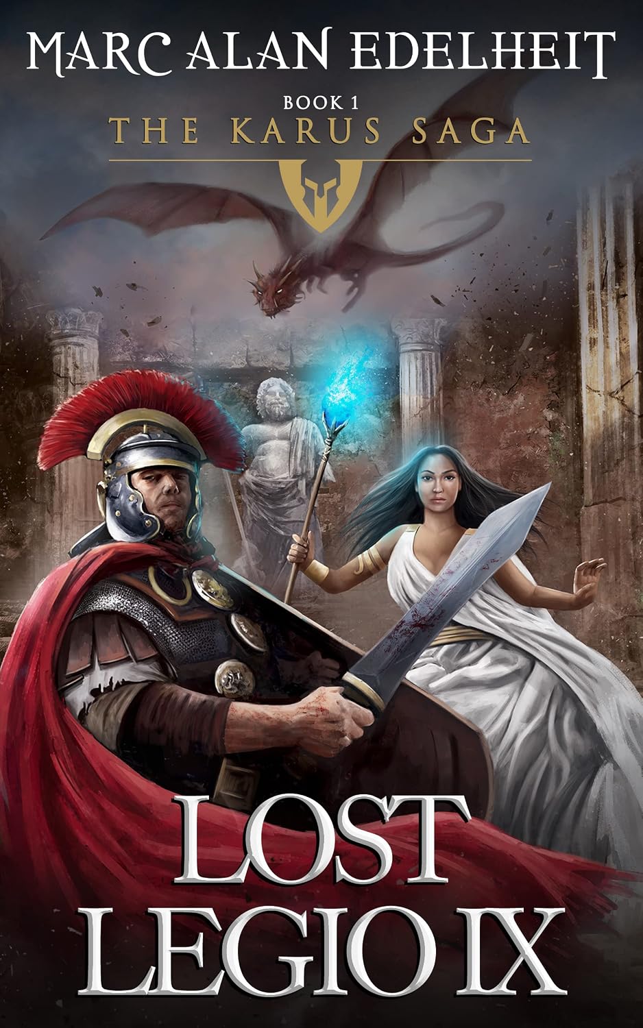 Lost Legio IX: The Karus Saga (English Edition) baixar livro de graça