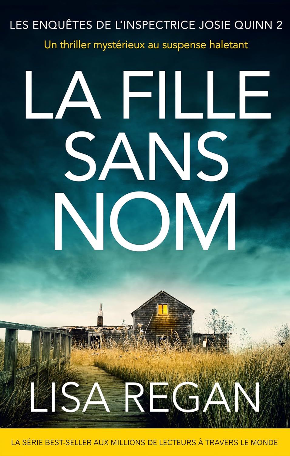 La Fille sans nom: Un thriller mystérieux au suspense haletant (Les enquêtes de l'inspectrice Josie Quinn t. 2) (French Edition)