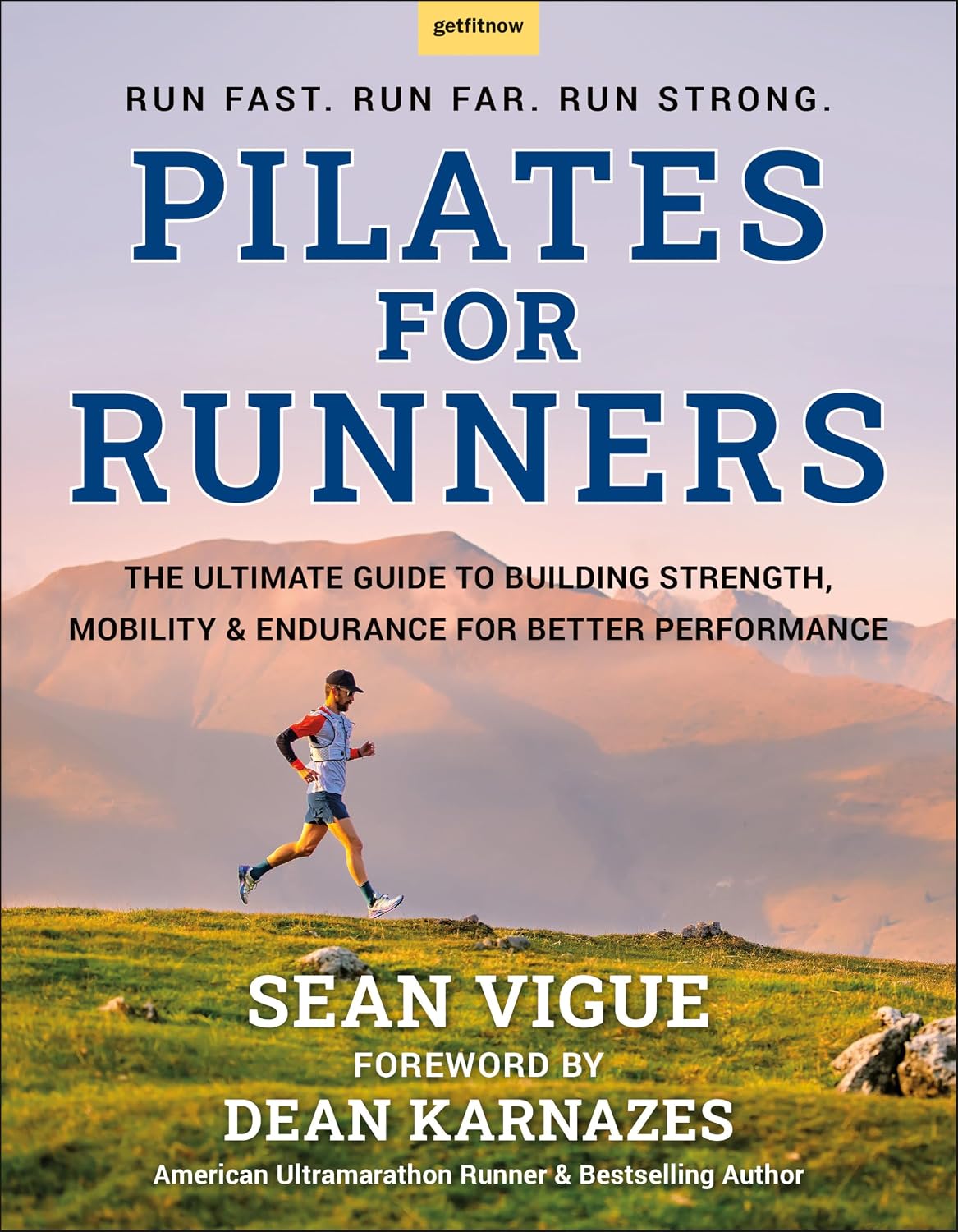 Pilates for Runners: The Ultimate Guide to Building Strength, Mobility & Endurance for Better Performance baixar livro de graça