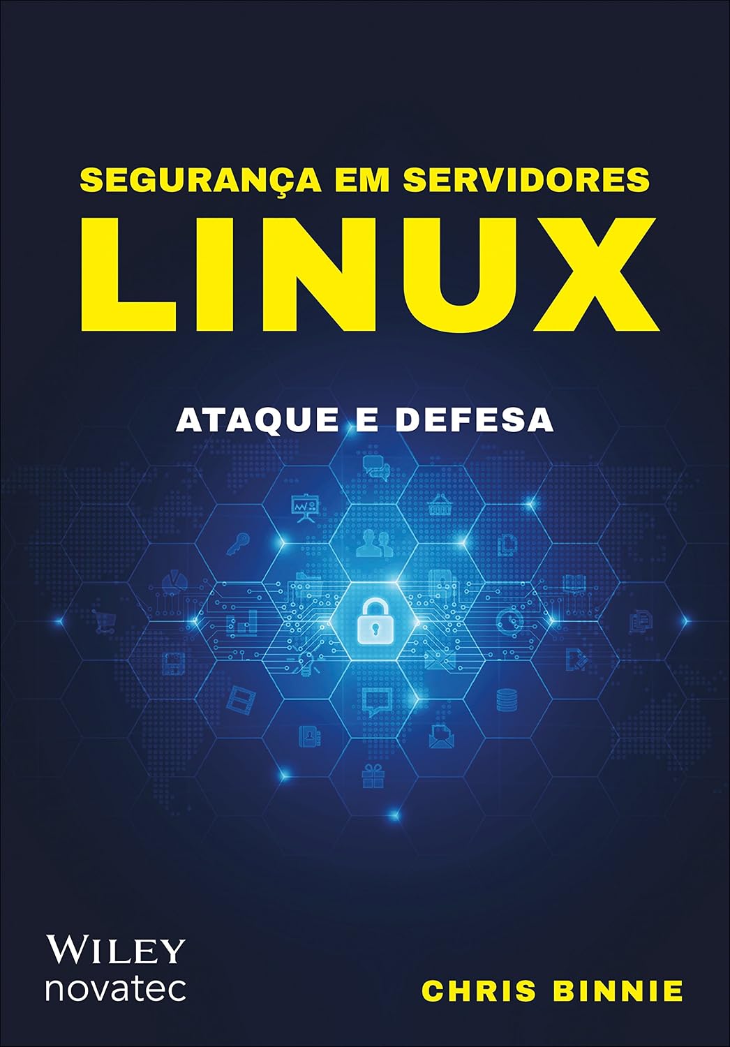 Segurança em servidores Linux: Ataque e Defesa baixar o livro de graça