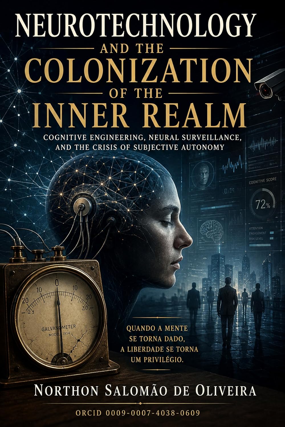 Neurotechnology and the Colonization of the Inner Realm (English Edition)
