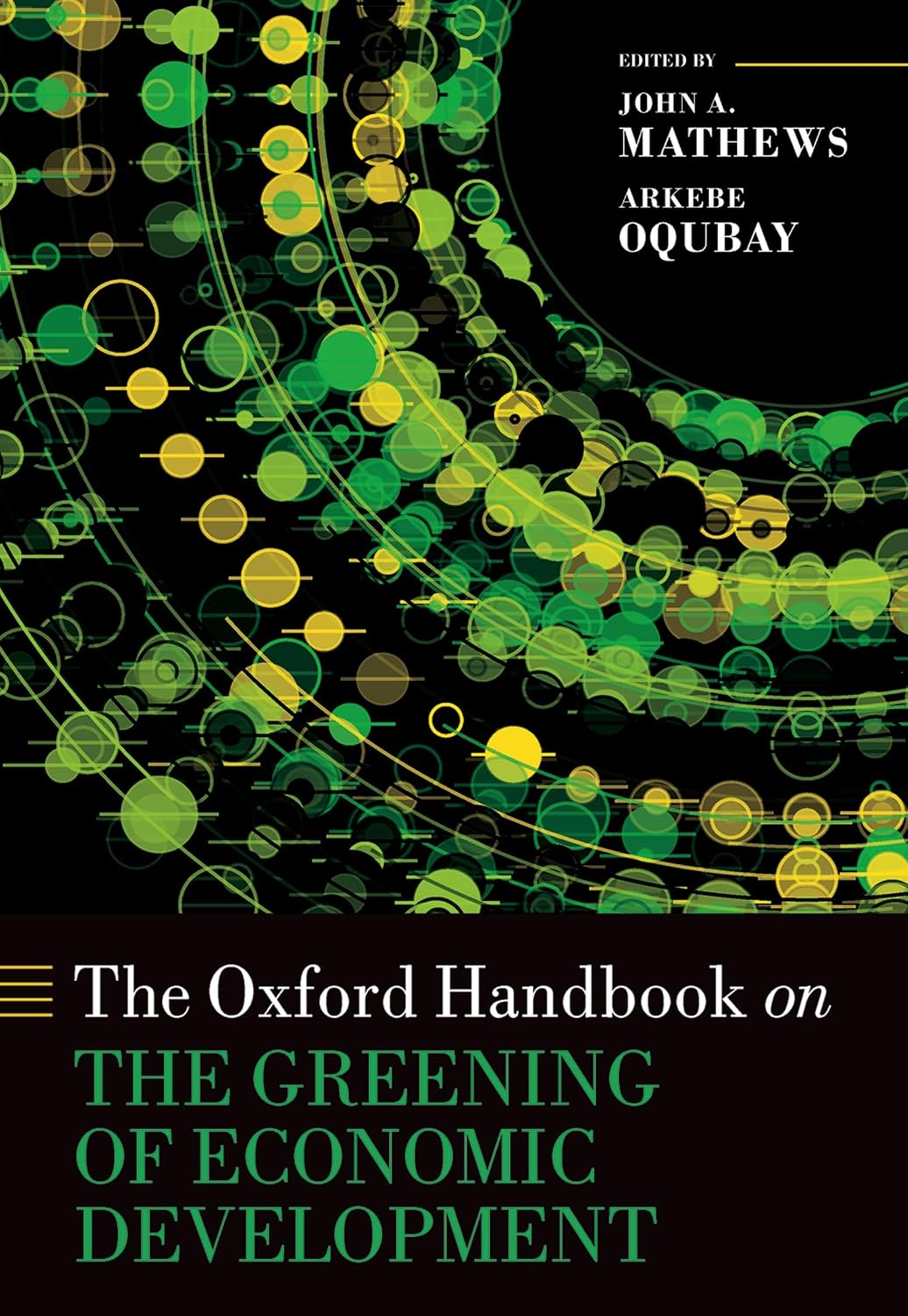 The Oxford Handbook on the Greening of Economic Development (Oxford Handbooks) (English Edition) baixar o livro de graça