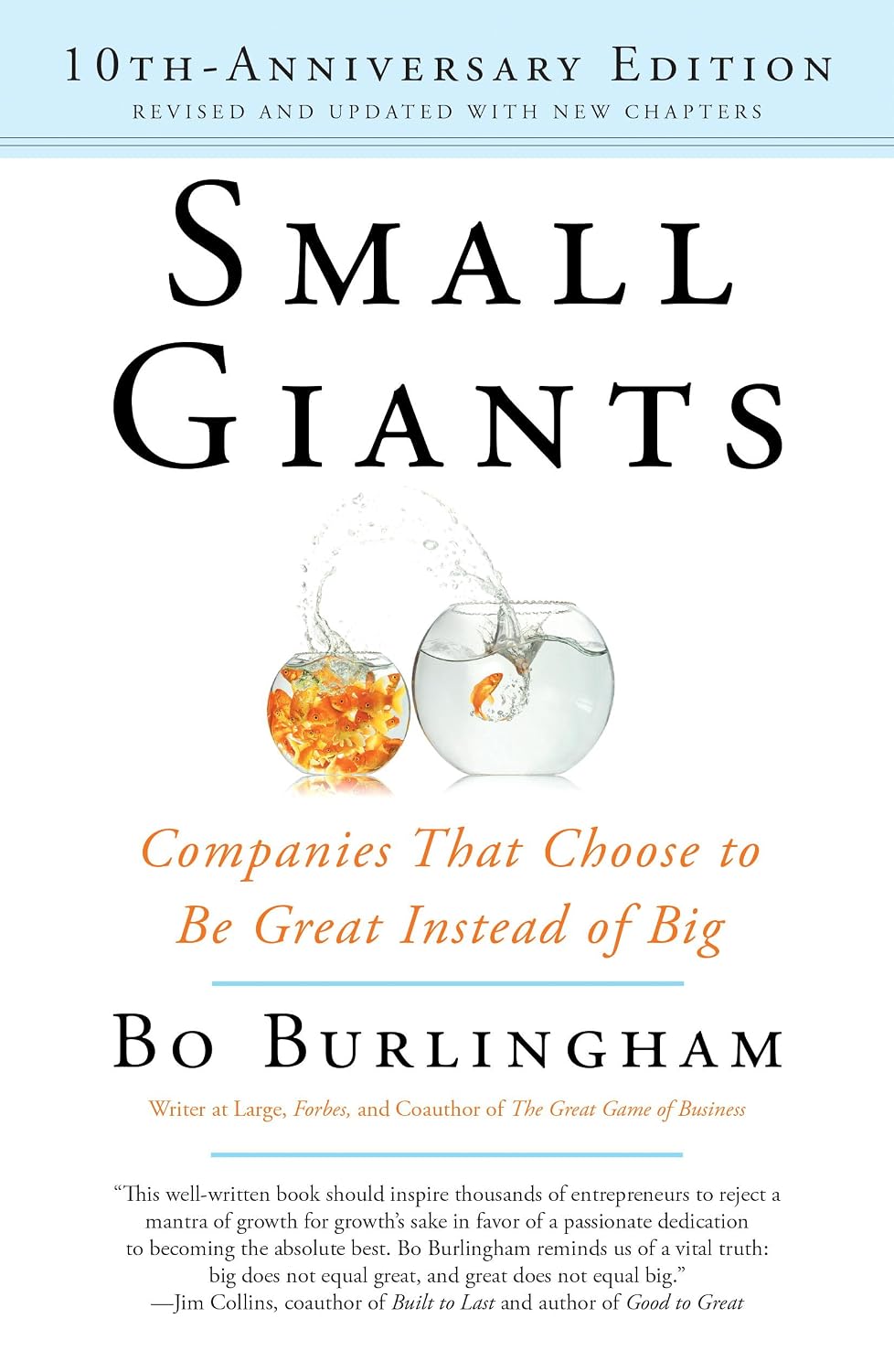 Small Giants: Companies That Choose to Be Great Instead of Big, 10th-Anniversary Edition (English Edition)