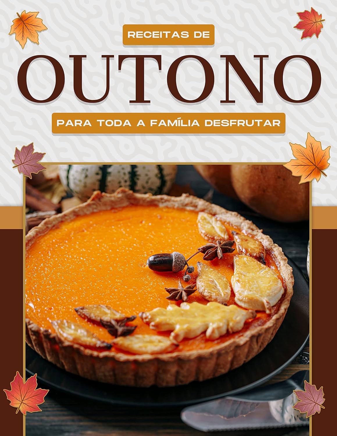 RECEITAS DE OUTONO PARA TODA A FAMÍLIA DESFRUTAR baixar o livro de graça