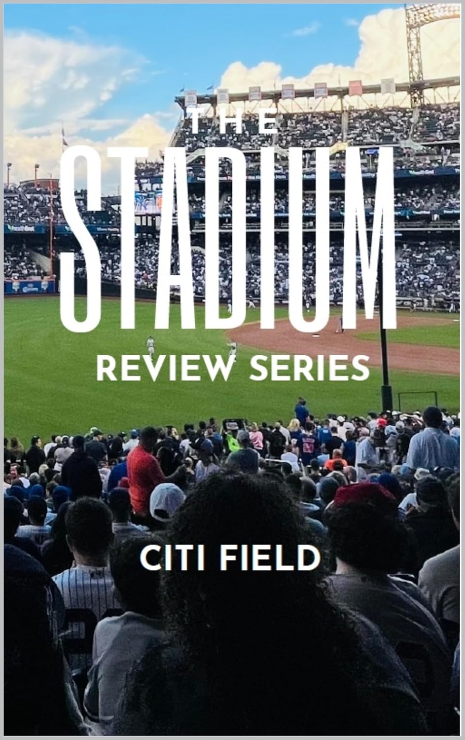 capítulo por capítulo baixar The Stadium Review Series: Citi Field (English Edition)