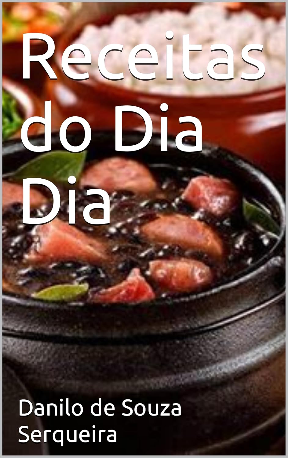 Receitas do Dia Dia: Delícias do Dia a Dia baixar livro de graça