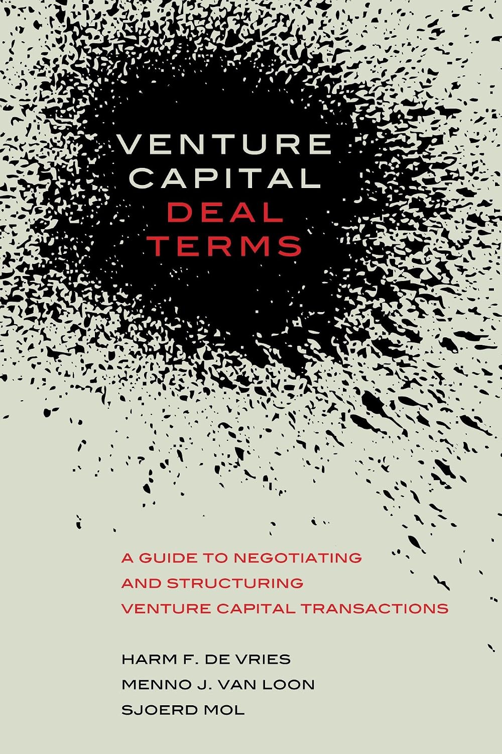 ler totalmente Venture Capital Deal Terms: A guide to negotiating and structuring venture capital transactions (English Edition)