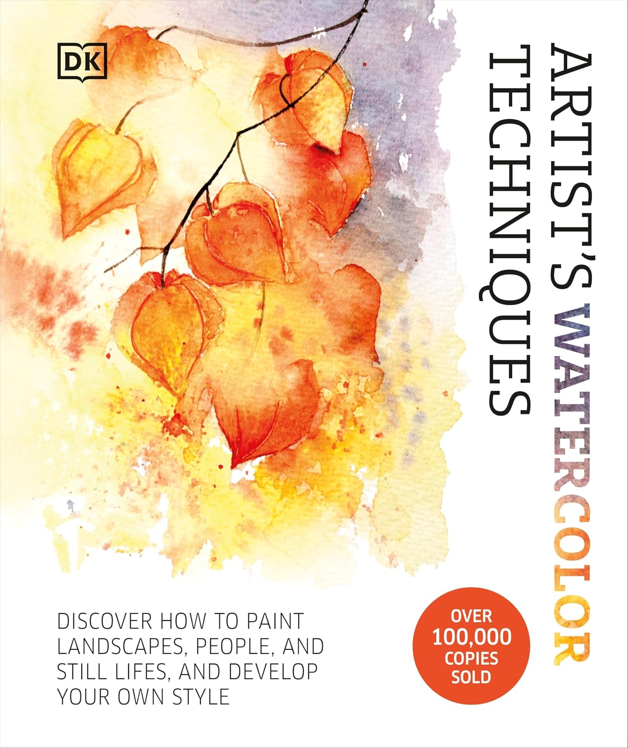 Artist's Watercolor Techniques: Discover How to Paint Landscapes, People and Still Lifes, and Develop Your Own Style baixar o livro de graça