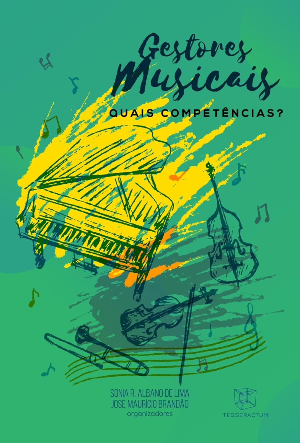 GESTORES MUSICAIS: QUAIS COMPETÊNCIAS? baixar livro de graça