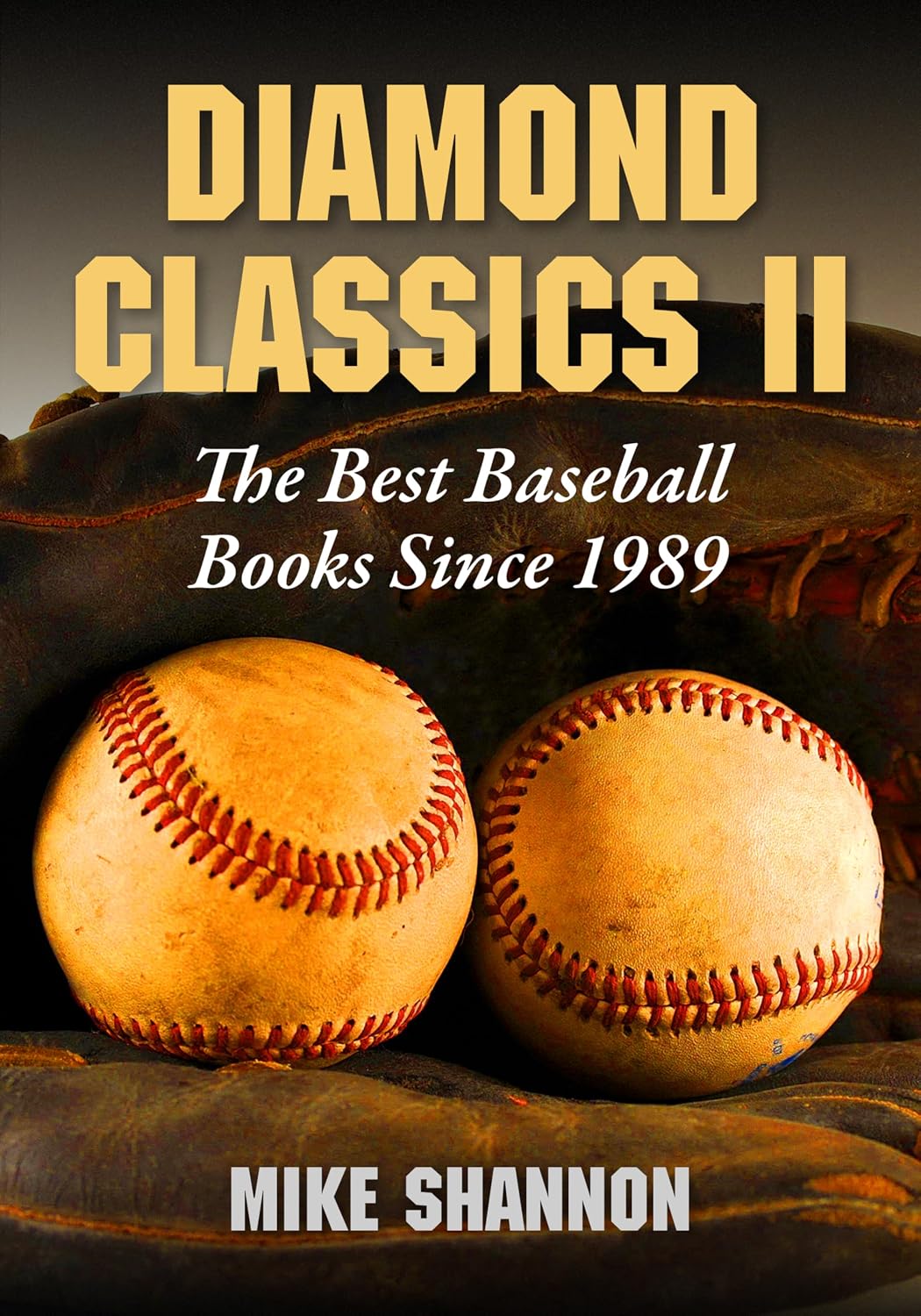 capítulo por capítulo baixar Diamond Classics II: The Best Baseball Books Since 1989 (English Edition)