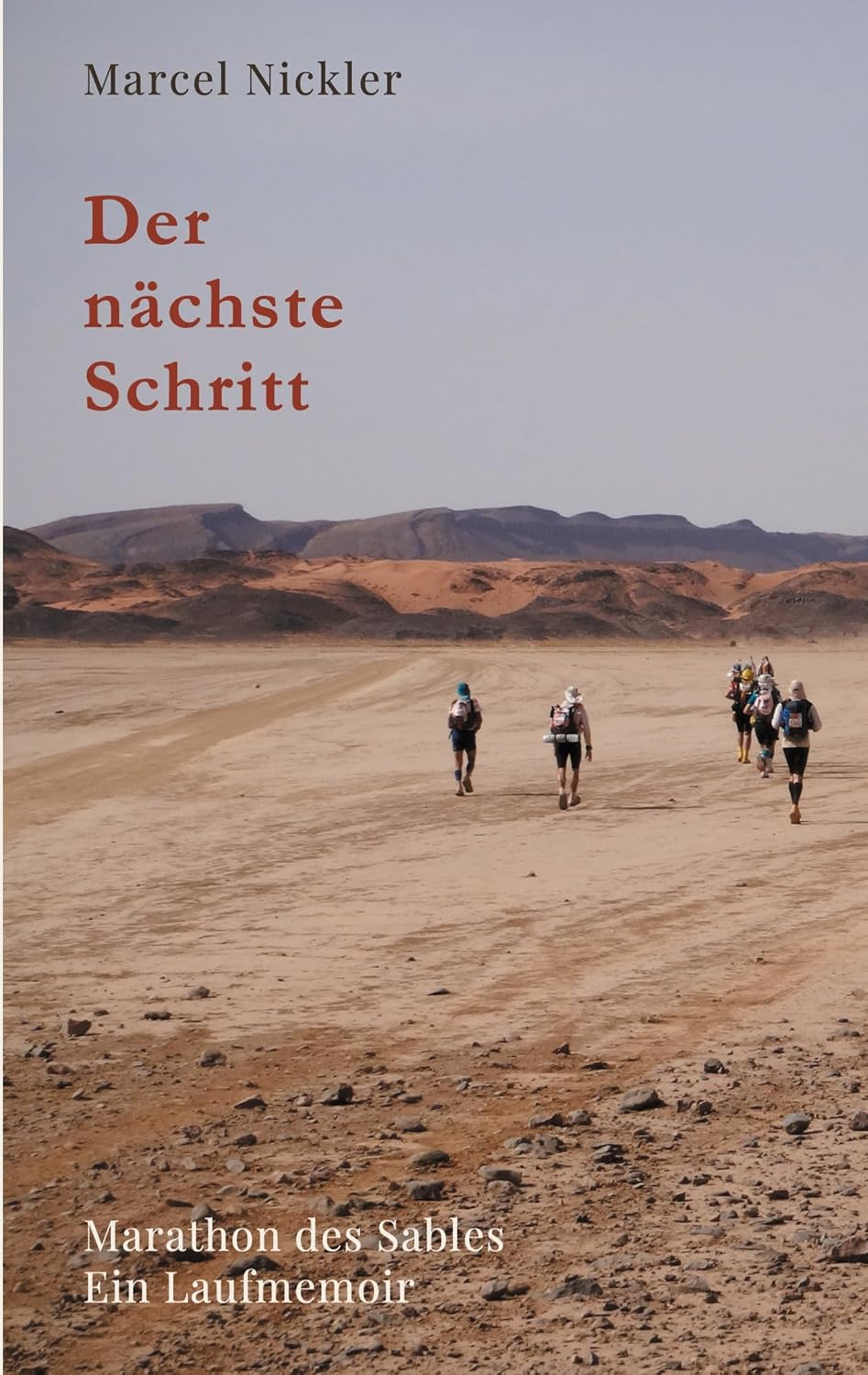 Der nächste Schritt: Marathon des Sables - Ein Laufmemoir (German Edition) baixar livro de graça