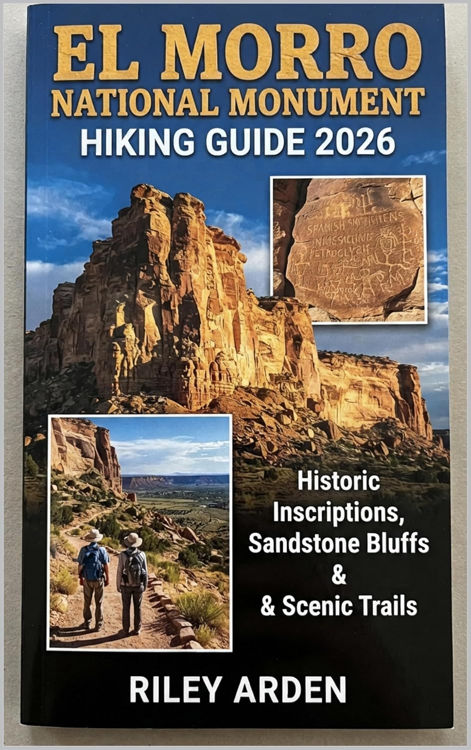 capítulo por capítulo baixar EL MORRO NATIONAL MONUMENT HIKING GUIDE 2026: HISTORIC INSCRIPTIONS, SANDSTONE BLUFFS & SCENIC TRAILS (English Edition)