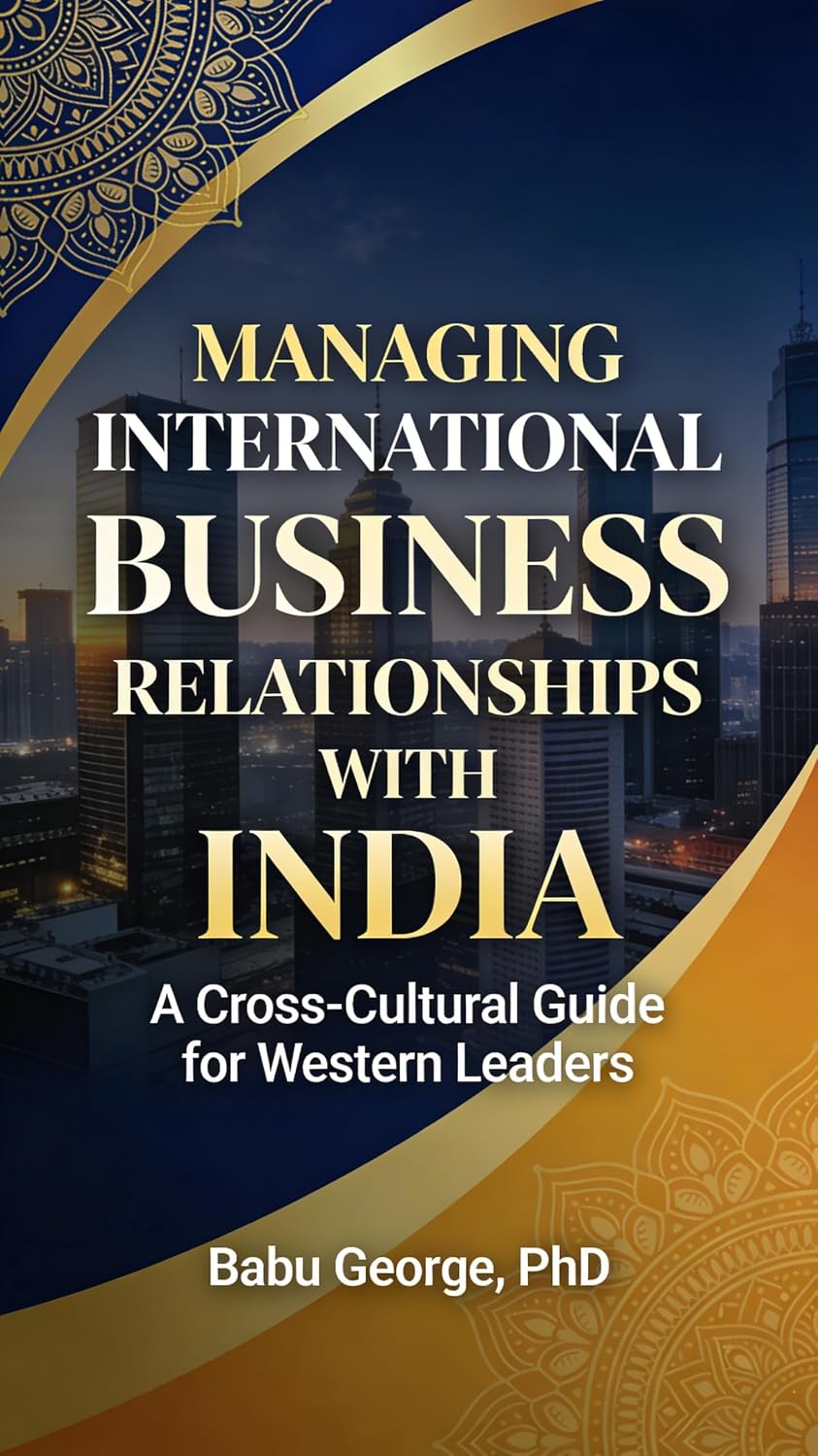 capítulo por capítulo baixar MANAGING INTERNATIONAL BUSINESS RELATIONSHIPS WITH INDIA: A Cross-Cultural Guide for Western Leaders (English Edition)