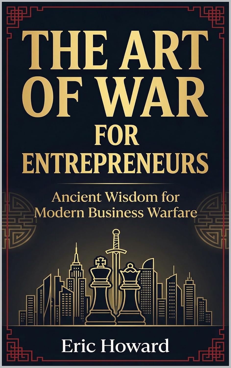 ler totalmente The Art of War for Entrepreneurs: Ancient Wisdom for Modern Business Warfare (English Edition)