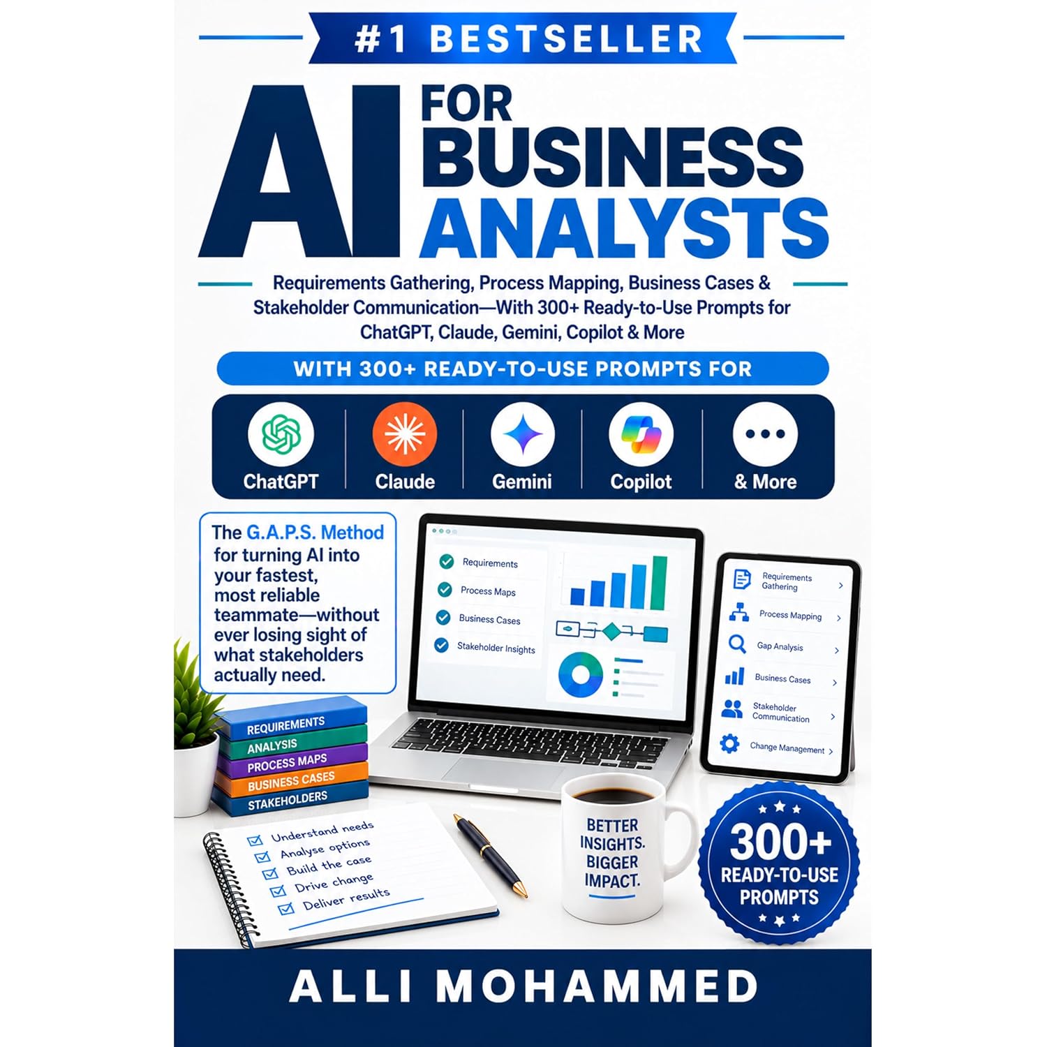AI for Business Analysts: Requirements Gathering, Process Mapping, Business Cases & Stakeholder Communication—With 300+ Ready-to-Use Prompts for ChatGPT,... AI Professional Series) (English Edition) baixar livro de graça