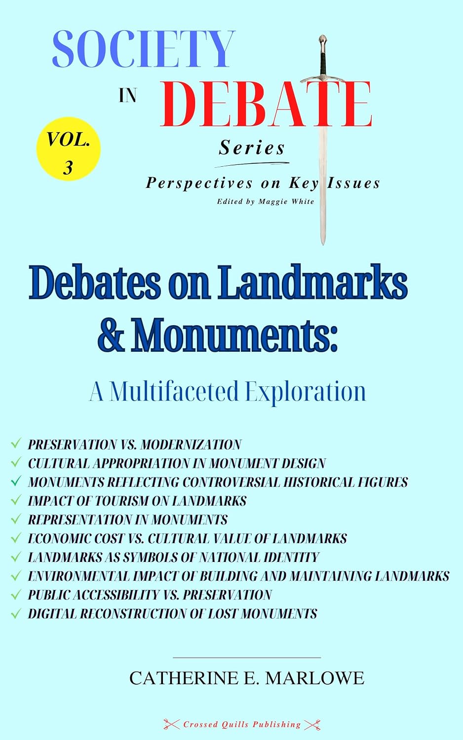 Debates on Landmarks & Monuments: A Multifaceted Exploration (Society in Debate Book 3) (English Edition) baixar o livro de graça