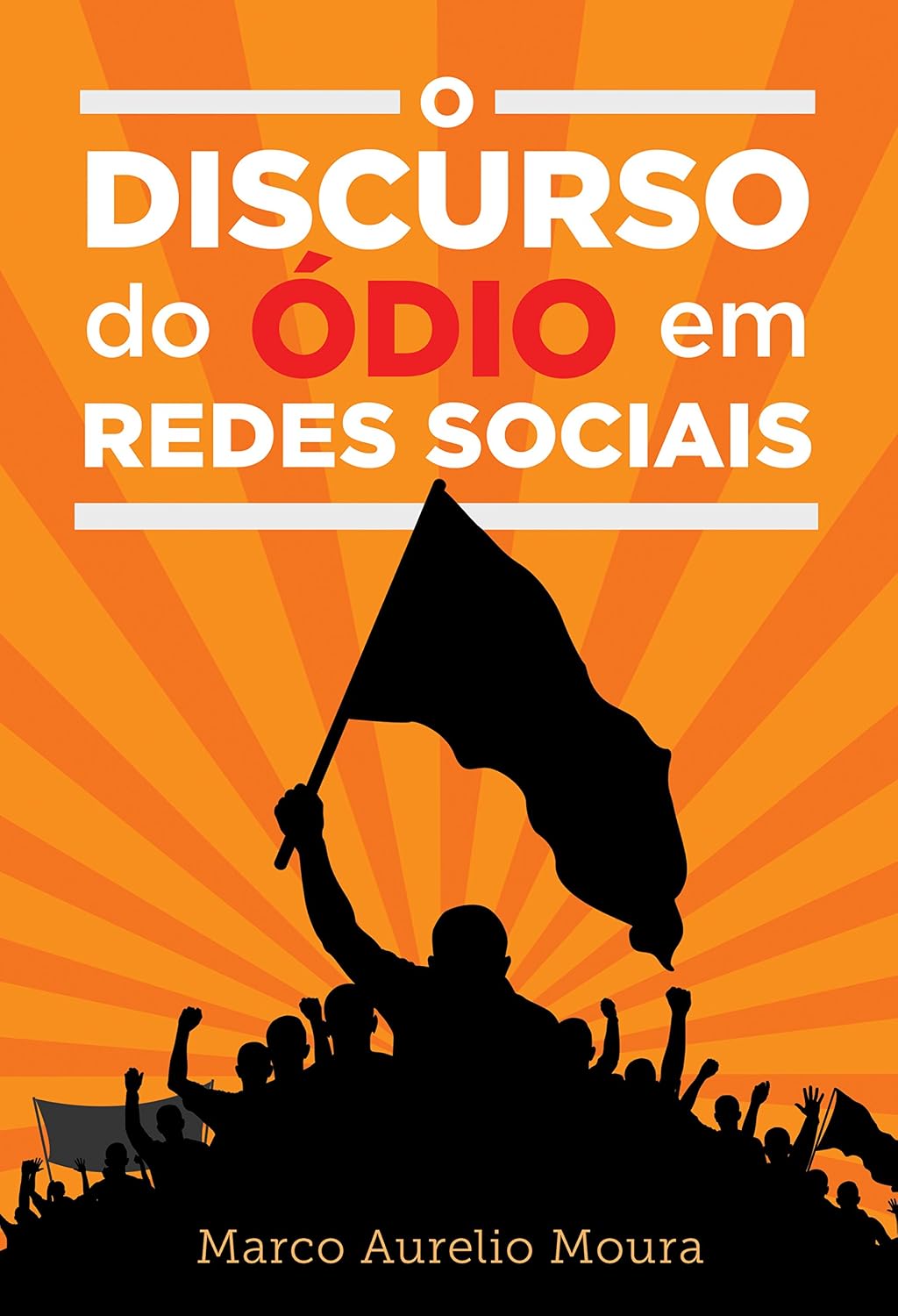 capítulo por capítulo baixar O Discurso do Ódio em Redes Sociais