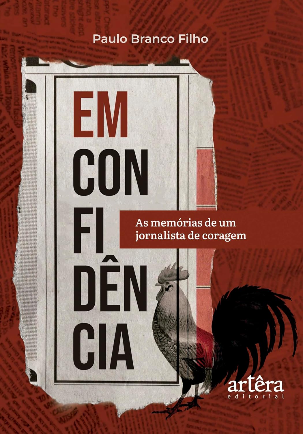 Em Confidência: As Memórias de um Jornalista de Coragem baixar o livro de graça