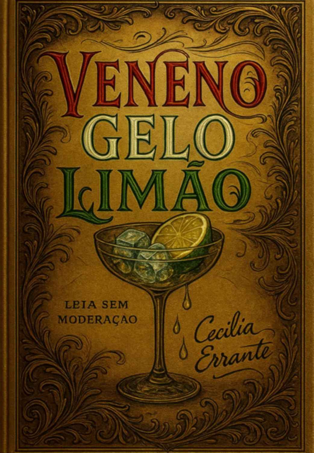 Veneno, Gelo E Limão baixar o livro de graça