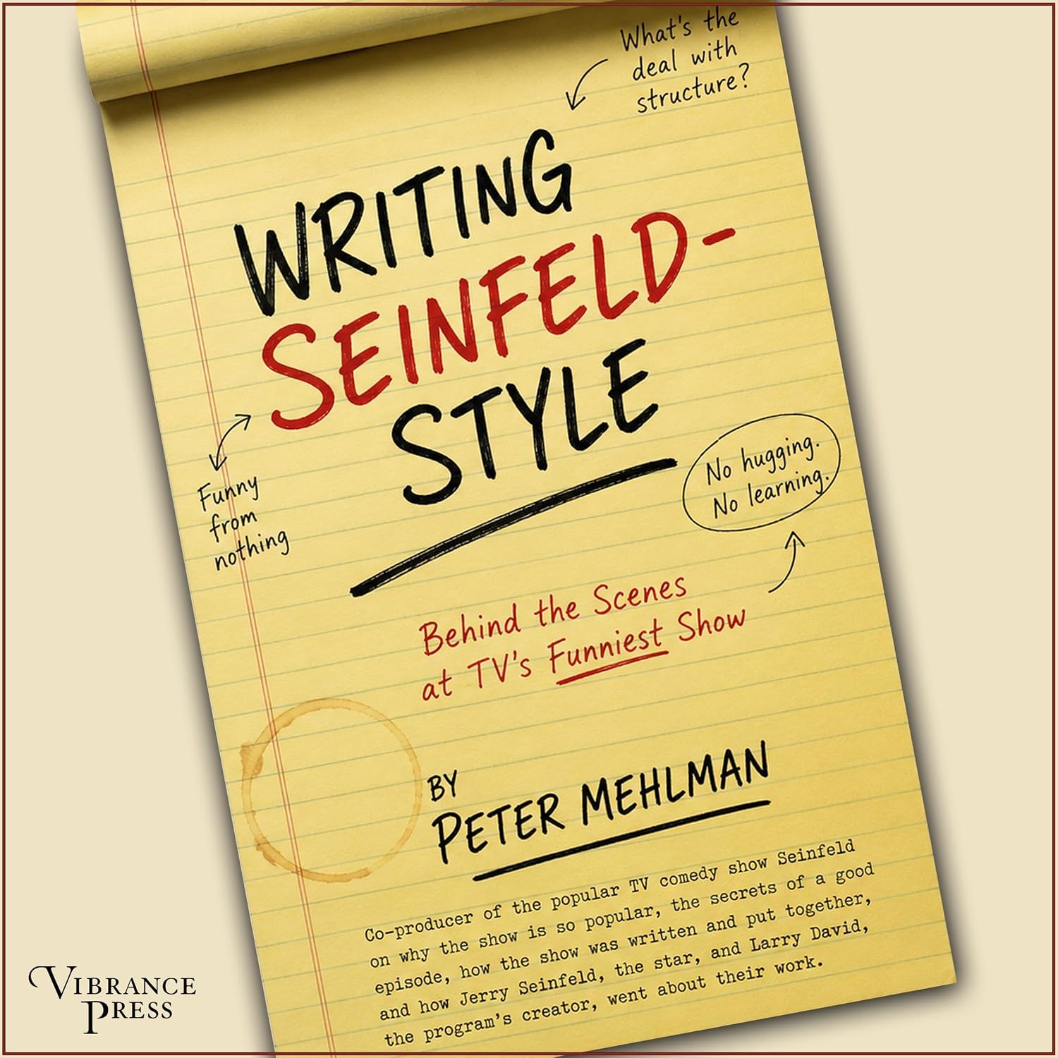 Writing Seinfeld-Style: Behind the Scenes at TV's Funniest Show