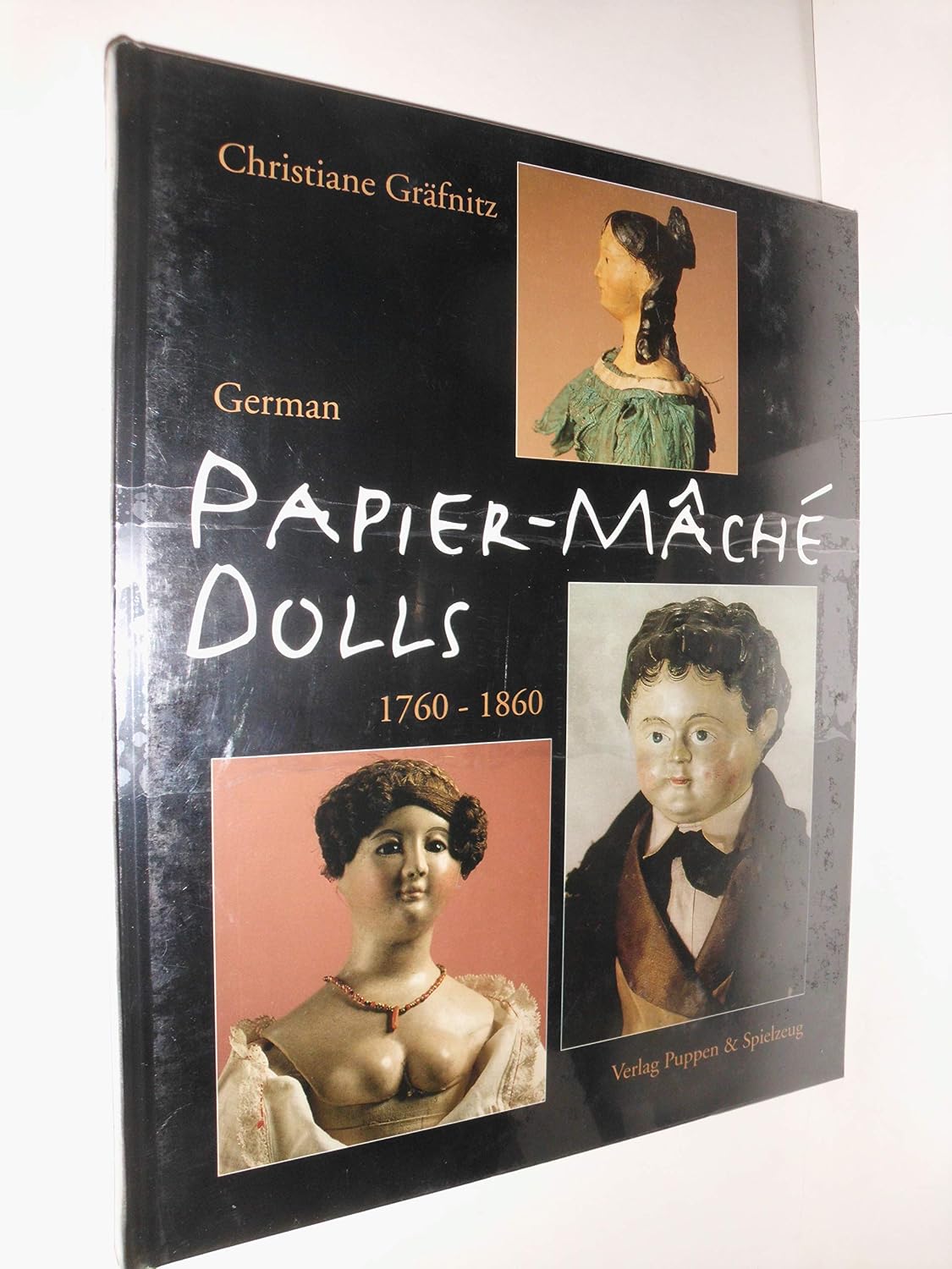 German Papier-Mache Dolls 1760-1860