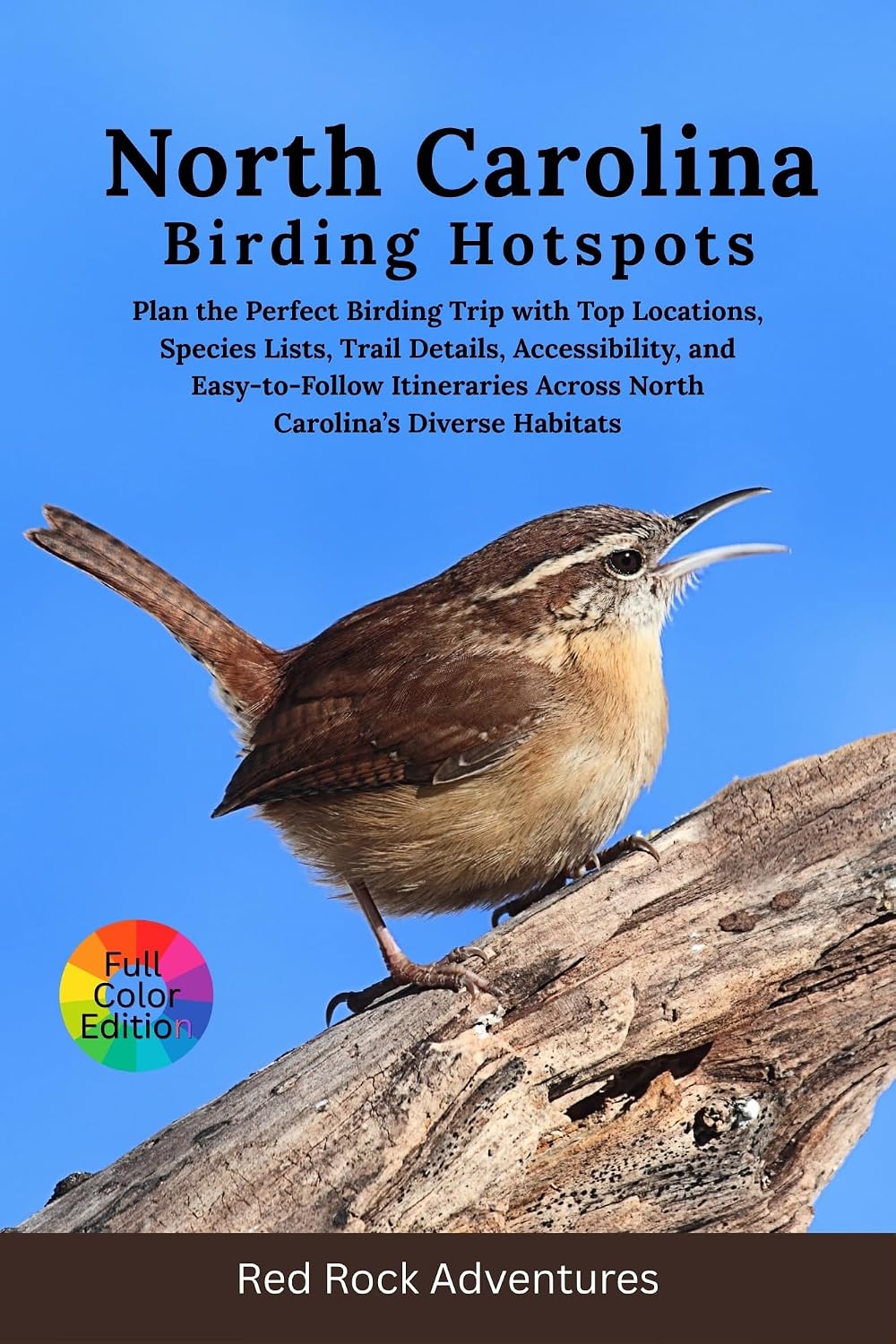 ler totalmente North Carolina Birding Hotspots: Plan the Perfect Birding Trip with Top Locations, Species Lists, Trail Details, Accessibility, and Easy-to-Follow Itineraries... Diverse Habitats (English Edition)