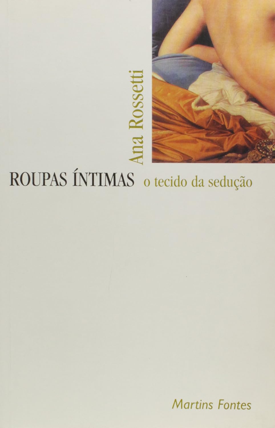 Roupas íntimas: o tecido da sedução